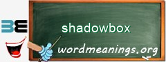 WordMeaning blackboard for shadowbox